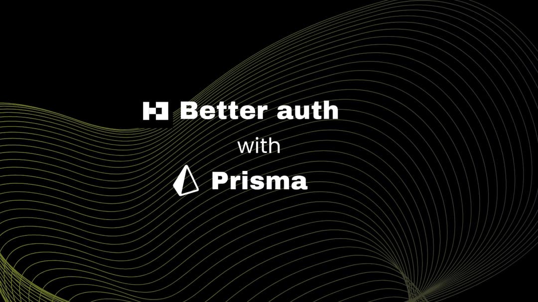 Developer wiring Better Auth with Prisma and Next.js