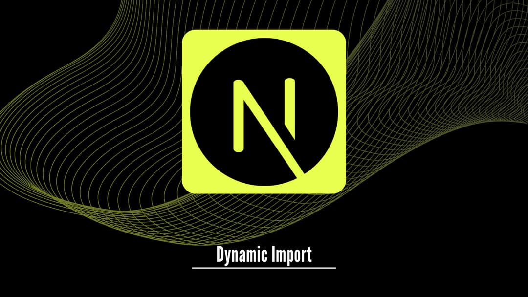 Nextjs Dynamic Imports