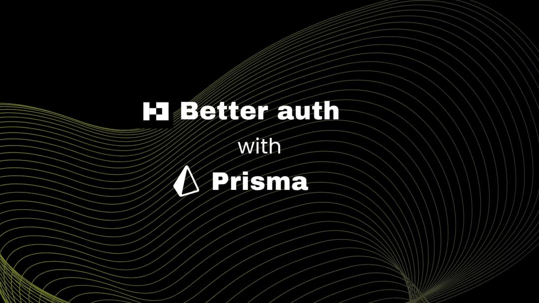 Developer wiring Better Auth with Prisma and Next.js